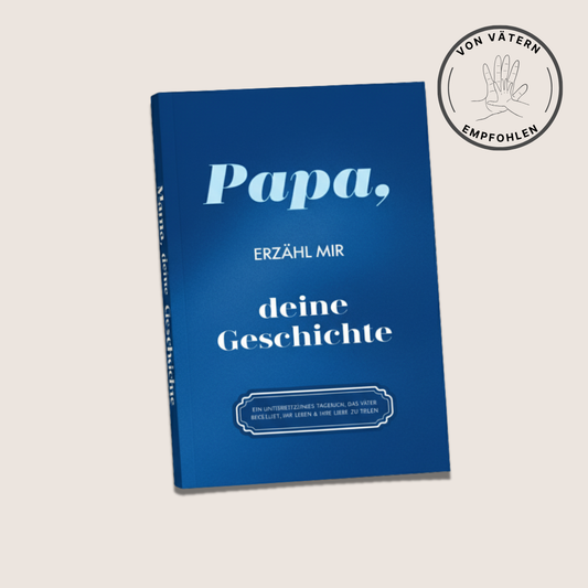 Papa, erzähl mir deine Geschichte